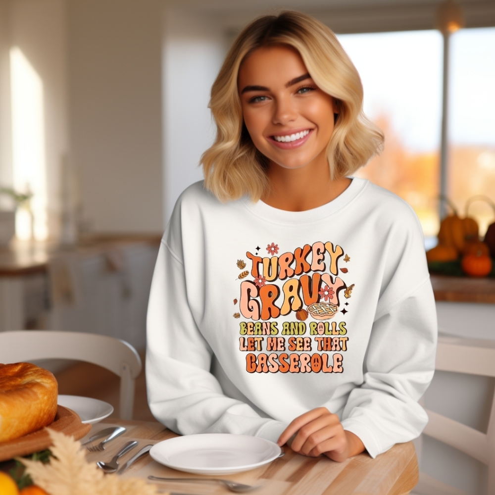 Turkey Gravy Beans And Rolls Sweatshirt, Thanksgiving Sweatshirt, Thanksgiving
